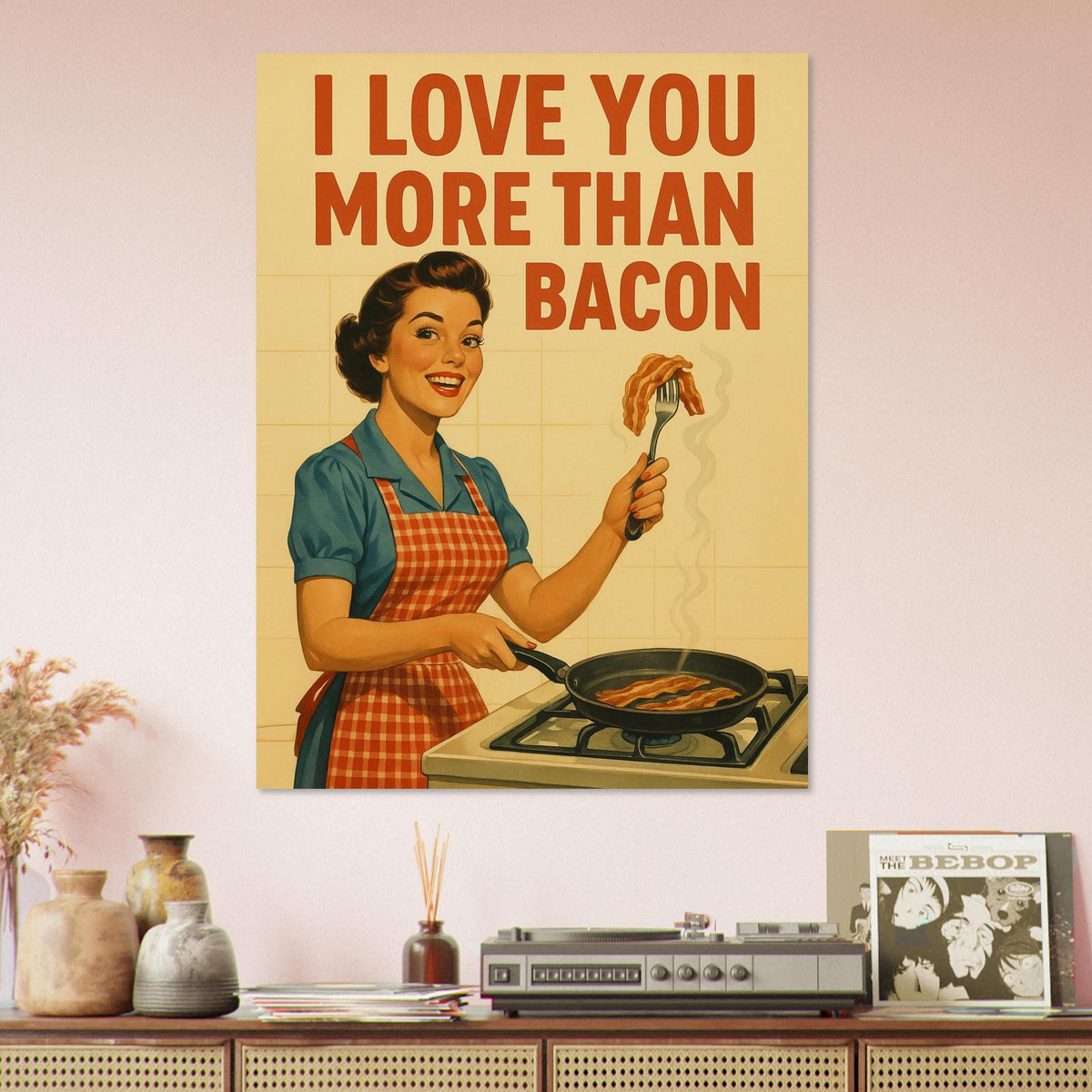 I Love You More Than Bacon